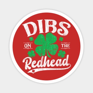 Dibs On The Redhead Funny St Patricks Day Drinking Men Magnet